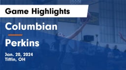 Columbian  vs Perkins  Game Highlights - Jan. 20, 2024