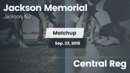 Matchup: Jackson Memorial vs. Central Reg 2016
