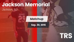 Matchup: Jackson Memorial vs. TRS 2016