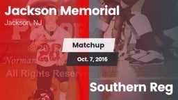 Matchup: Jackson Memorial vs. Southern Reg 2016