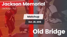 Matchup: Jackson Memorial vs. Old Bridge 2016