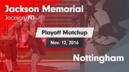 Matchup: Jackson Memorial vs. Nottingham 2016