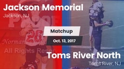 Matchup: Jackson Memorial vs. Toms River North  2017