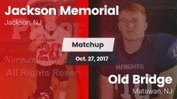 Matchup: Jackson Memorial vs. Old Bridge  2017