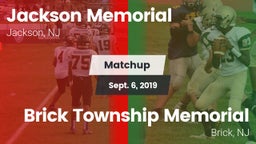Matchup: Jackson Memorial vs. Brick Township Memorial  2019