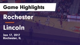Rochester  vs Lincoln Game Highlights - Jan 17, 2017