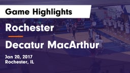 Rochester  vs Decatur MacArthur Game Highlights - Jan 20, 2017