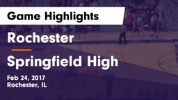 Rochester  vs Springfield High Game Highlights - Feb 24, 2017