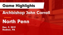 Archbishop John Carroll  vs North Penn  Game Highlights - Dec. 9, 2019