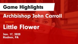 Archbishop John Carroll  vs Little Flower Game Highlights - Jan. 17, 2020