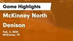 McKinney North  vs Denison  Game Highlights - Feb. 4, 2020
