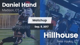 Matchup: Daniel Hand High vs. Hillhouse  2017