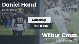 Matchup: Daniel Hand High vs. Wilbur Cross  2017