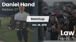 Matchup: Daniel Hand High vs. Law  2018
