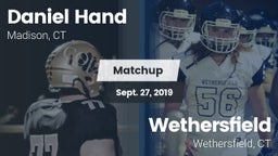 Matchup: Daniel Hand High vs. Wethersfield  2019