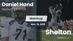 Matchup: Daniel Hand High vs. Shelton  2019