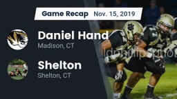 Recap: Daniel Hand  vs. Shelton  2019