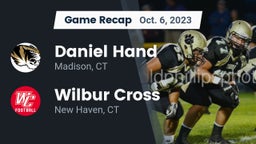 Recap: Daniel Hand  vs. Wilbur Cross  2023