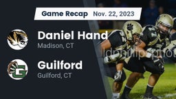 Recap: Daniel Hand  vs. Guilford  2023