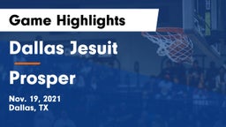 Dallas Jesuit  vs Prosper  Game Highlights - Nov. 19, 2021