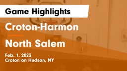 Croton-Harmon  vs North Salem Game Highlights - Feb. 1, 2023