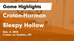 Croton-Harmon  vs Sleepy Hollow  Game Highlights - Dec. 2, 2023