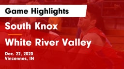 South Knox  vs White River Valley  Game Highlights - Dec. 22, 2020
