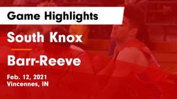 South Knox  vs Barr-Reeve  Game Highlights - Feb. 12, 2021