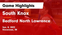South Knox  vs Bedford North Lawrence  Game Highlights - Jan. 8, 2022