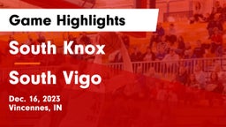 South Knox  vs South Vigo  Game Highlights - Dec. 16, 2023