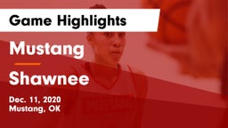 Mustang  vs Shawnee  Game Highlights - Dec. 11, 2020