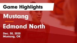 Mustang  vs Edmond North  Game Highlights - Dec. 30, 2020