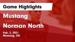 Mustang  vs Norman North  Game Highlights - Feb. 2, 2021