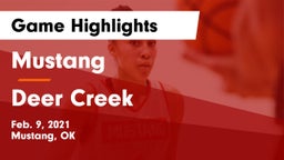 Mustang  vs Deer Creek  Game Highlights - Feb. 9, 2021