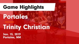Portales  vs Trinity Christian  Game Highlights - Jan. 15, 2019
