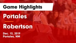 Portales  vs Robertson  Game Highlights - Dec. 13, 2019
