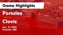 Portales  vs Clovis  Game Highlights - Jan. 12, 2024