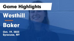 Westhill  vs Baker  Game Highlights - Oct. 19, 2023