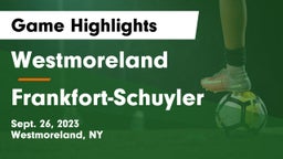 Westmoreland  vs Frankfort-Schuyler Game Highlights - Sept. 26, 2023