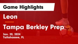 Leon  vs Tampa Berkley Prep Game Highlights - Jan. 20, 2024