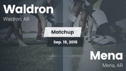 Matchup: Waldron  vs. Mena  2016