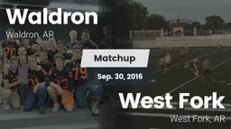 Matchup: Waldron  vs. West Fork  2016