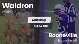 Matchup: Waldron  vs. Booneville  2016