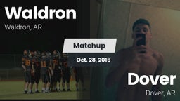 Matchup: Waldron  vs. Dover  2016