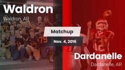 Matchup: Waldron  vs. Dardanelle  2016