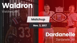 Matchup: Waldron  vs. Dardanelle  2017