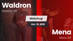 Matchup: Waldron  vs. Mena  2018