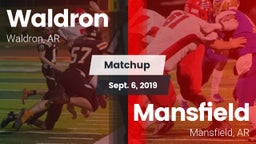 Matchup: Waldron  vs. Mansfield  2019