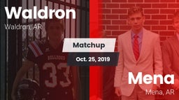 Matchup: Waldron  vs. Mena  2019