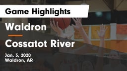 Waldron  vs Cossatot River Game Highlights - Jan. 3, 2020